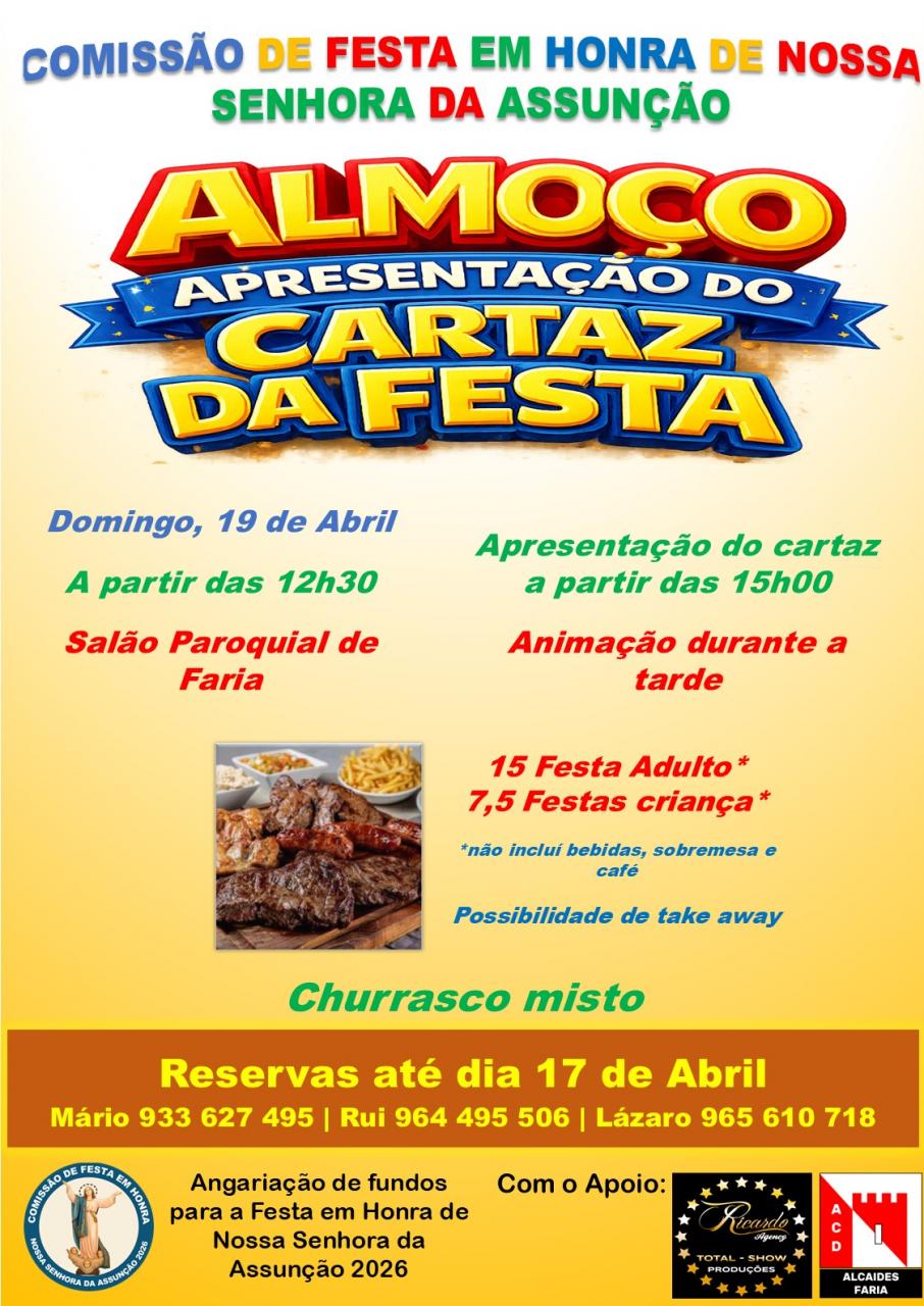 ALMO&Ccedil;O &ndash; APRESENTA&Ccedil;&Atilde;O DO CARTAZ DA FESTA  NOSSA SENHORA DO ROS&Aacute;RIO EM FARIA